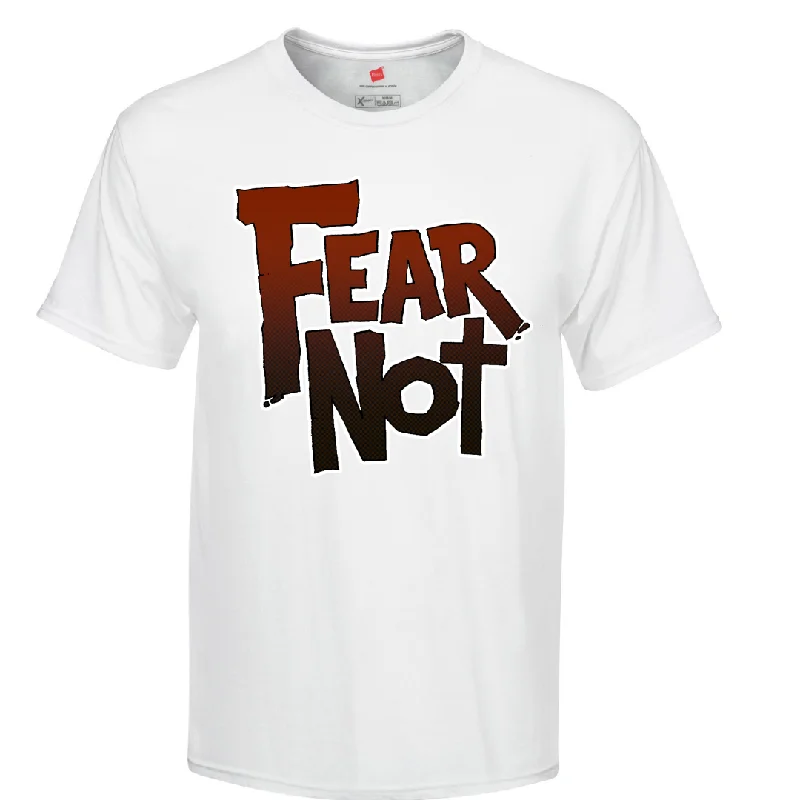 Fear Not