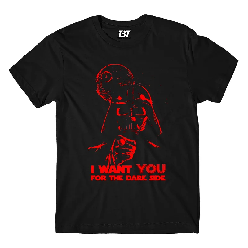 T shirt - I Want You For The Dark Side