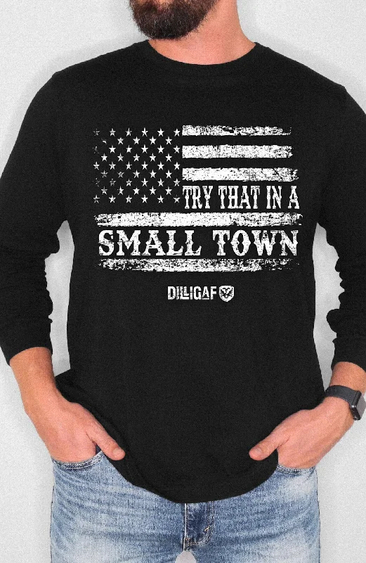 Try That In A Small Town/ Flag Longsleeve