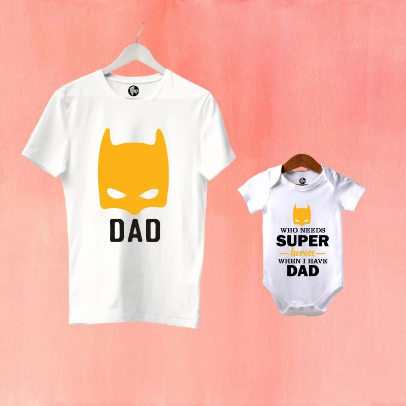 Who needs Super Heroes When I have Dad Matching Father Son & Daughter Combo T-Shirt & Romper Set