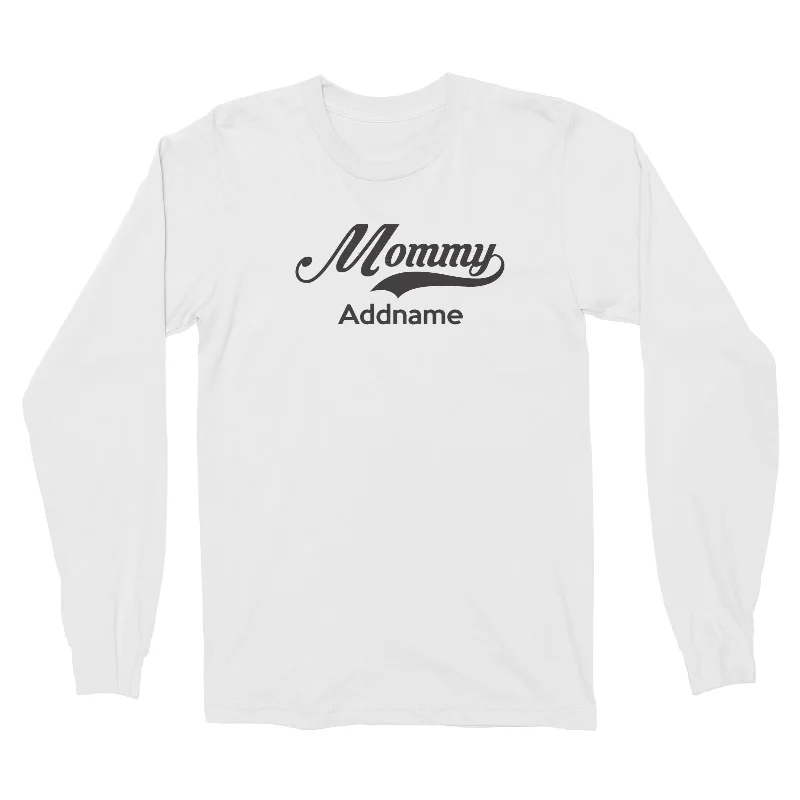 Retro Mommy Addname Long Sleeve Unisex T-Shirt  Matching Family Personalizable Designs